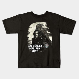 Crow - Dead and I move. Kids T-Shirt